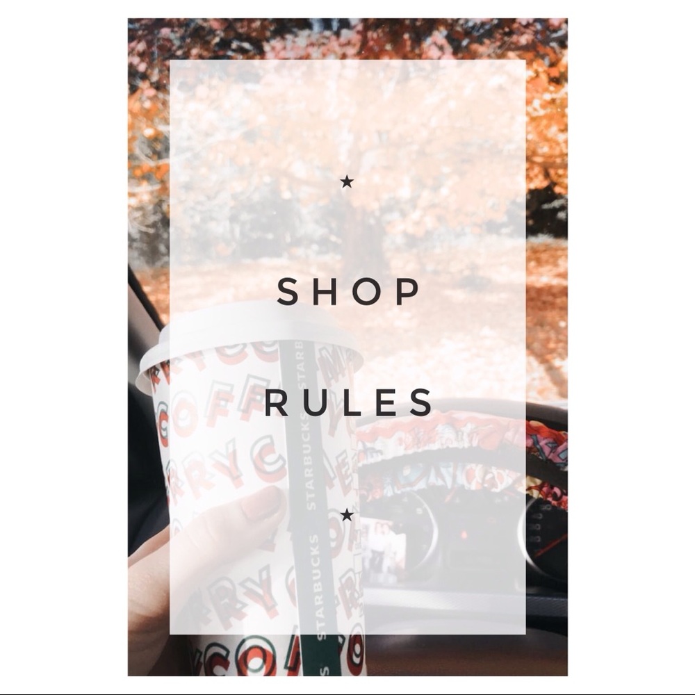 ⋆ S H O P  R U L E S ⋆